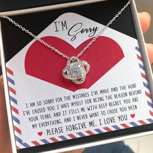 Apology Gift for Girlfriend, Wife, Soulmate - Sorry, Behind Your Tears - Love Knot Pendant Necklace