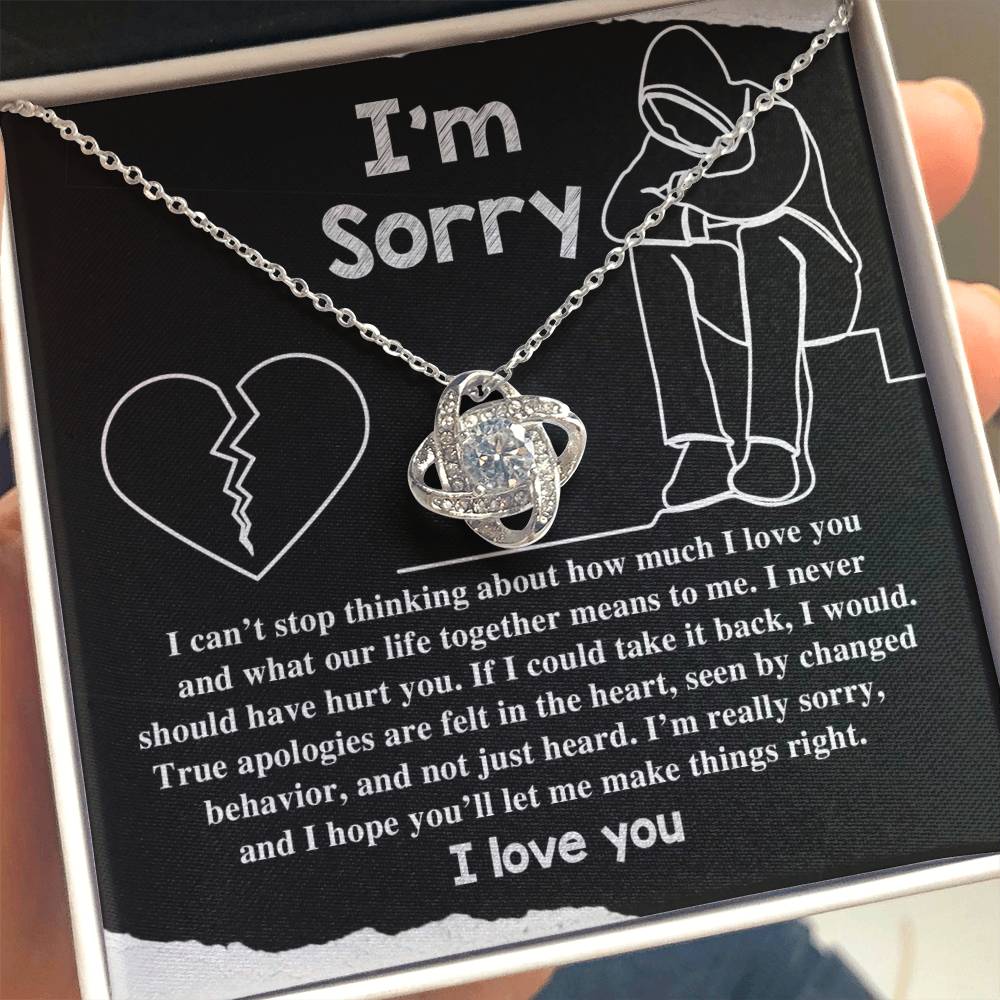 Apology Gift for Girlfriend, Wife, Soulmate - Sorry, Not Just Heard - Love Knot Pendant Necklace