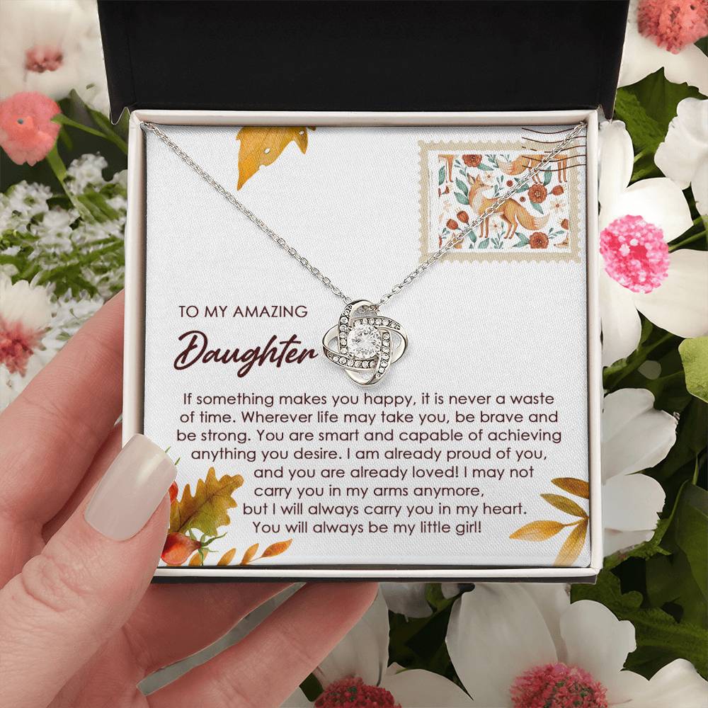 Daughter - Makes You Happy - Love Knot Pendant Necklace