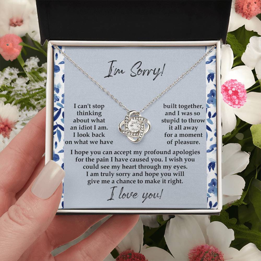 Apology Gift for Girlfriend, Wife, Soulmate - Sorry, Through My Eyes - Love Knot Pendant Necklace