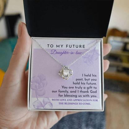 Future Daughter-in-law - You are a Gift to our Family Love Knot Pendant Necklace