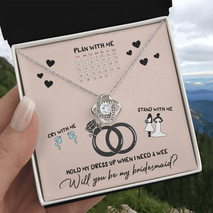 Bridesmaid Invitation Proposal - Will You Be My Bridesmaid Love Knot Pendant Necklace