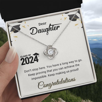 Daughter Graduation Class of 2024 Don't Stop Here Love Knot Pendant Necklace