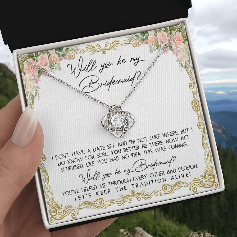 Bridesmaid Proposal Gift Keep The Tradition Alive Love Knot Pendant Necklace