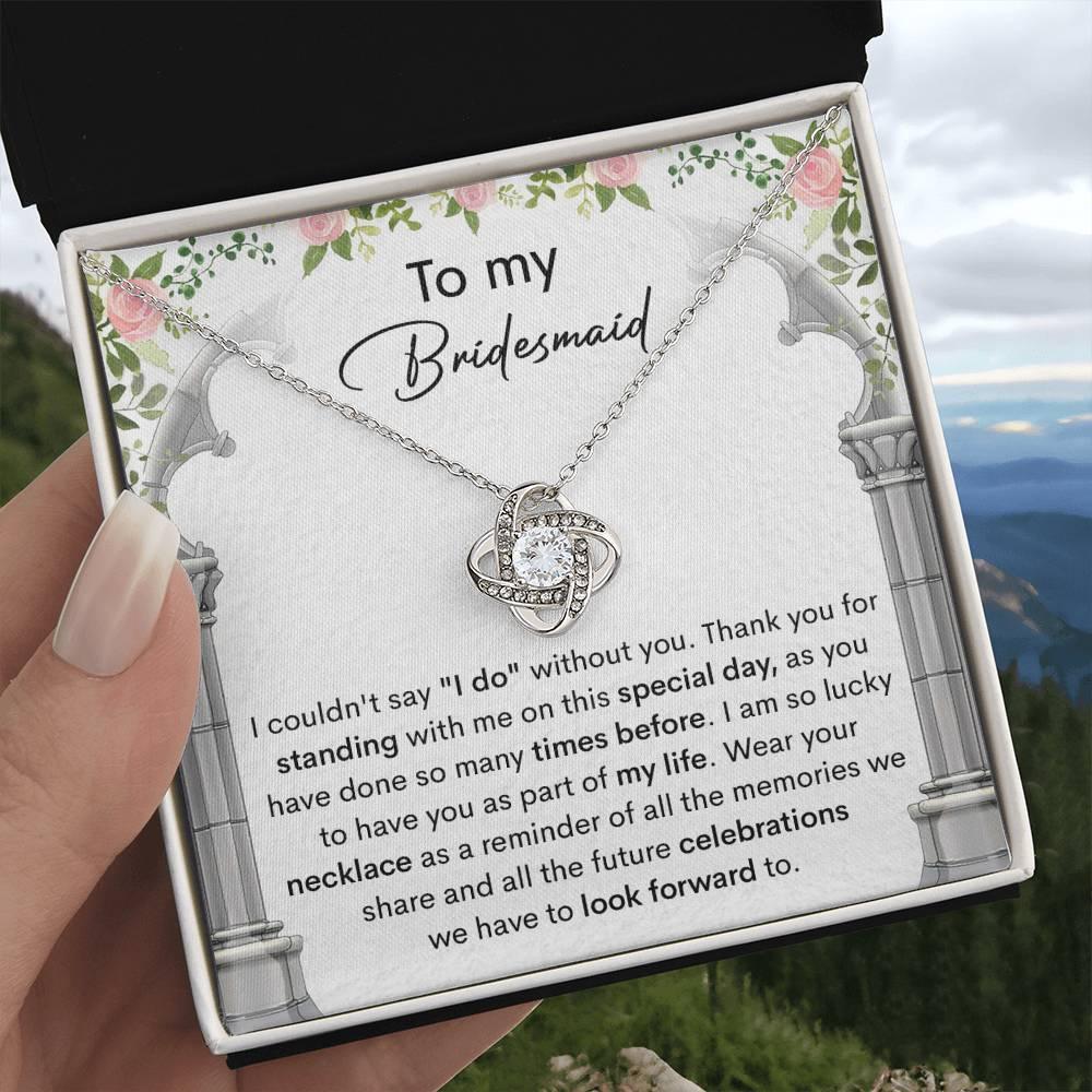 Bridesmaid Gift Thank You for Standing With Me On My Wedding Day Love Knot Pendant Necklace