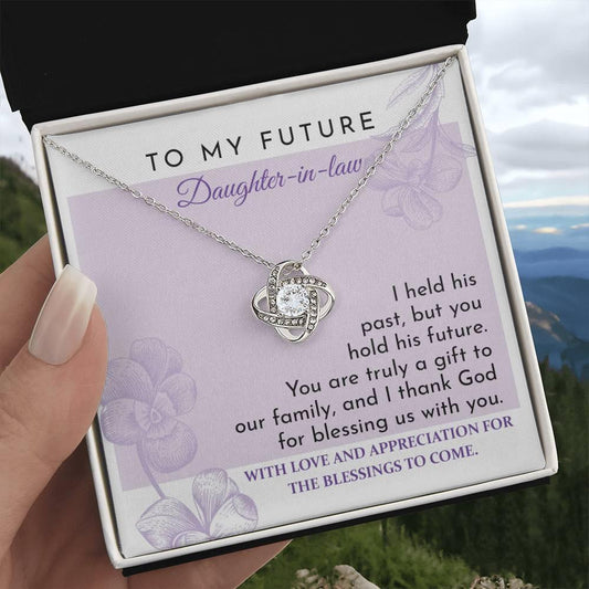 Future Daughter-in-law - You are a Gift to our Family Love Knot Pendant Necklace