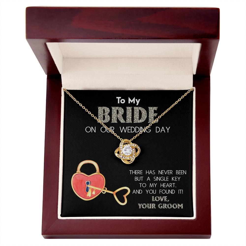 To My Bride on Our Wedding Day - You Have the Single Key to My Heart Love Knot Pendant Necklace