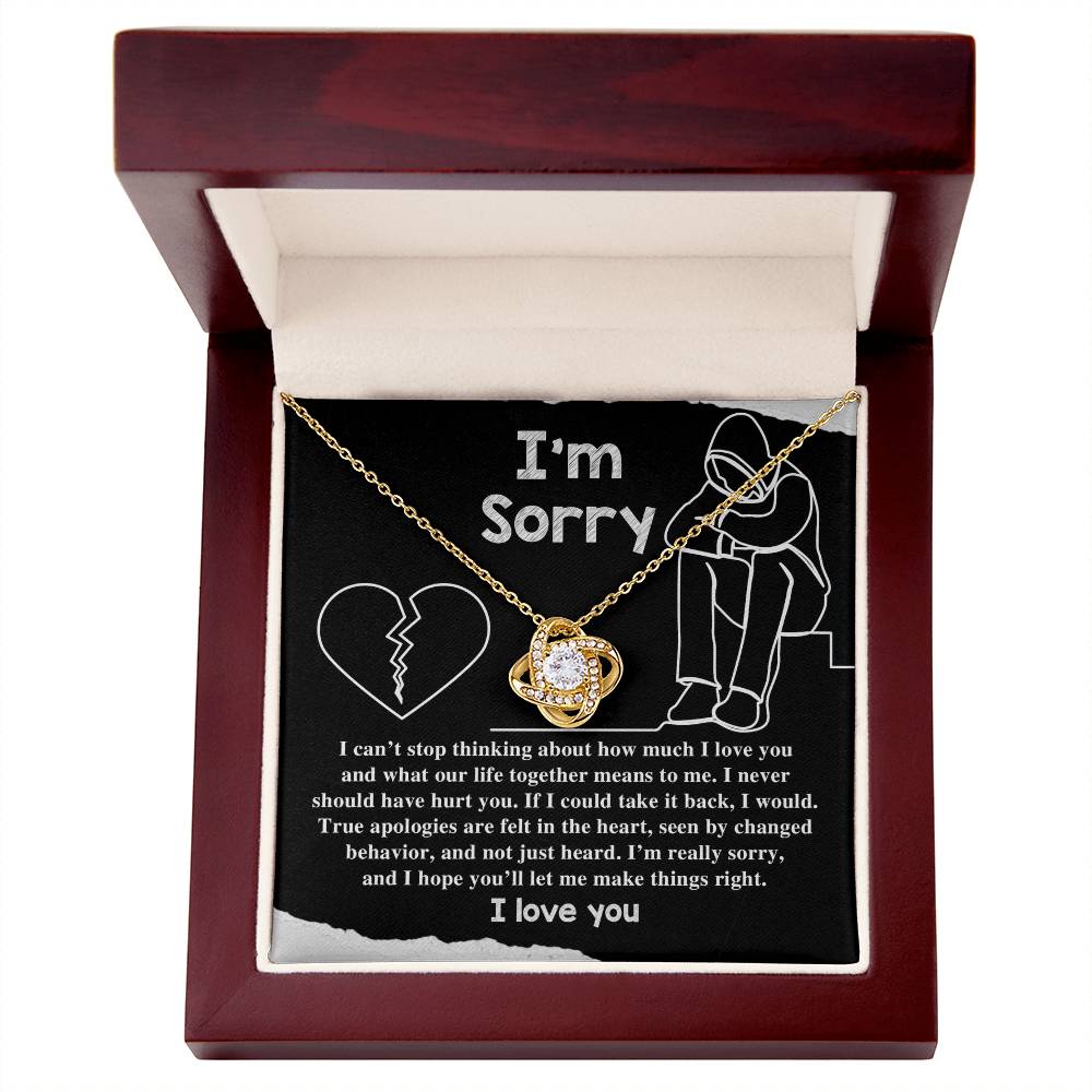 Apology Gift for Girlfriend, Wife, Soulmate - Sorry, Not Just Heard - Love Knot Pendant Necklace