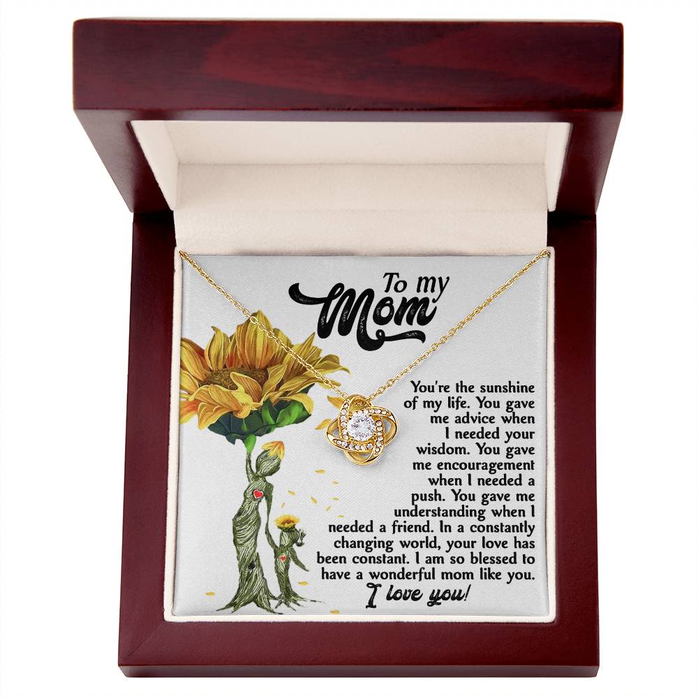 Mom you are The Sunshine in my Life - Love Knot Necklace