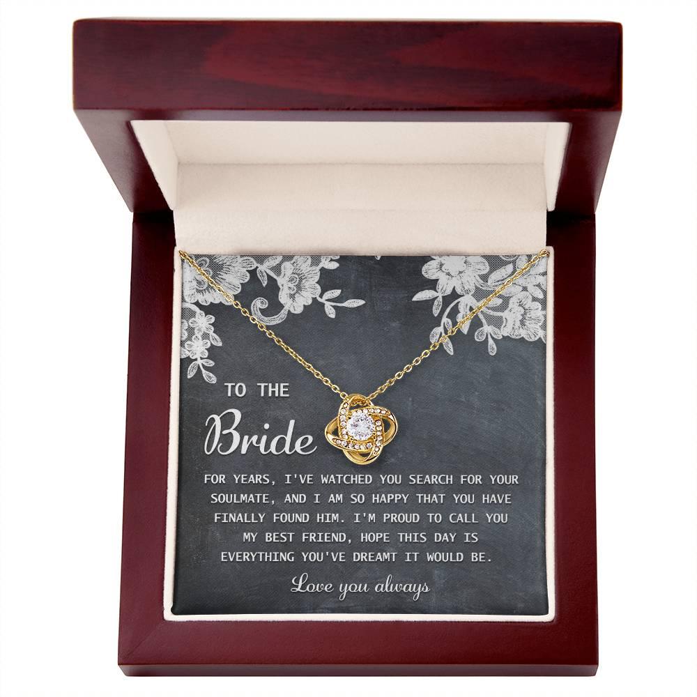 Bride Wedding Day Gift - My Best Friend - Love Knot Pendant Necklace