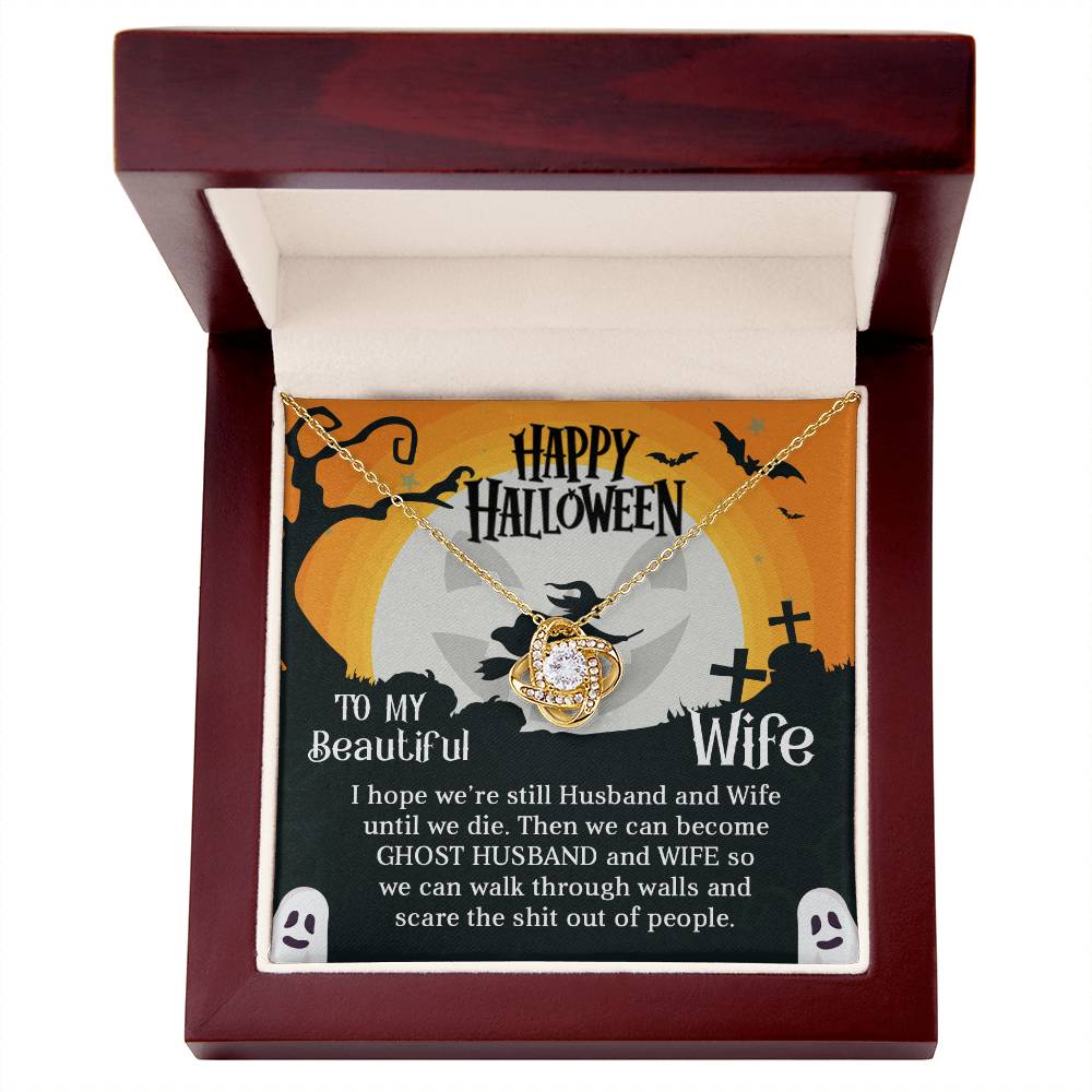 Wife Happy Halloween - Ghost Husband and Wife - Love Knot Necklace