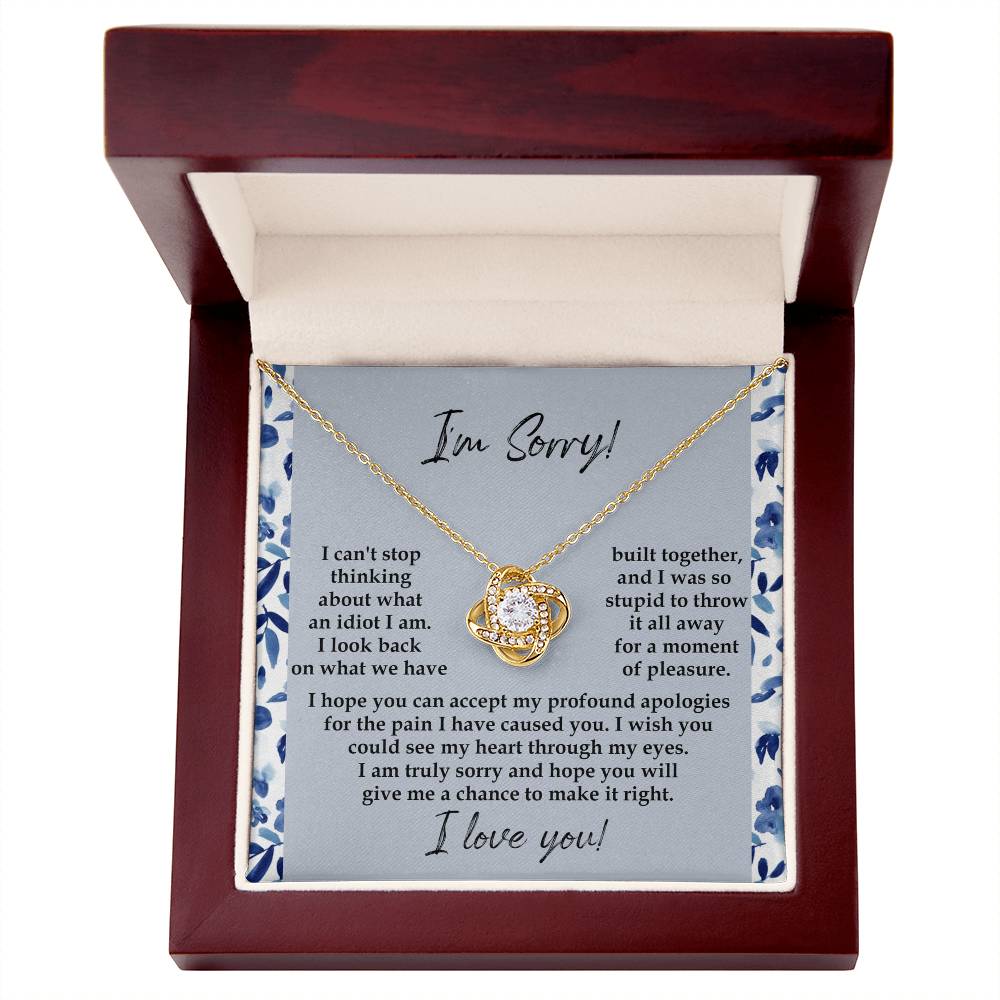 Apology Gift for Girlfriend, Wife, Soulmate - Sorry, Through My Eyes - Love Knot Pendant Necklace