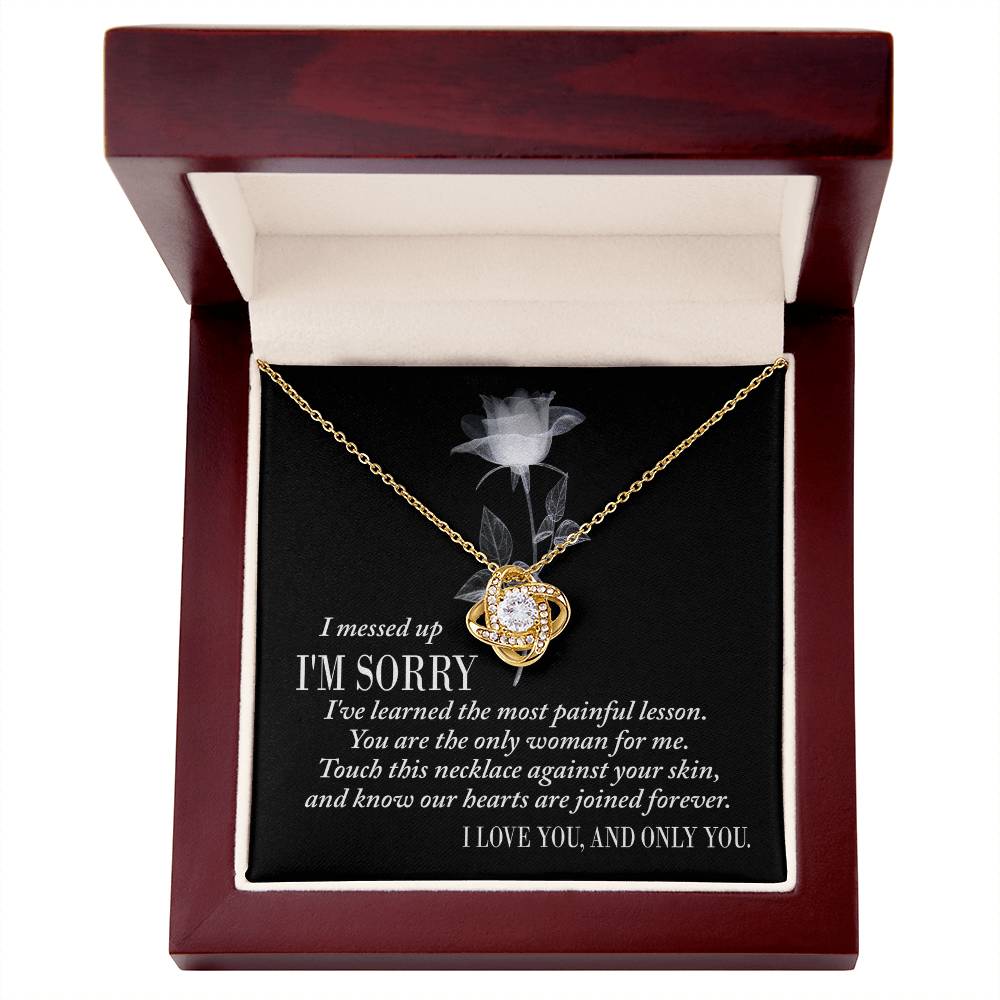 Apology Gift for Girlfriend, Wife, Soulmate - Sorry, Painful Lesson - Love Knot Pendant Necklace