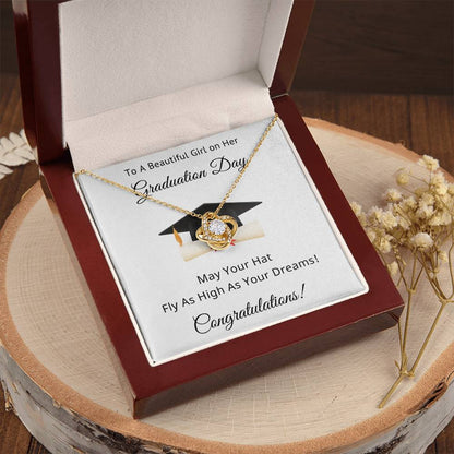 To A Beautiful Girl on Her Graduation Day Congratulations May Your Hat Fly High As Your Dreams Love Knot Pendant Necklace