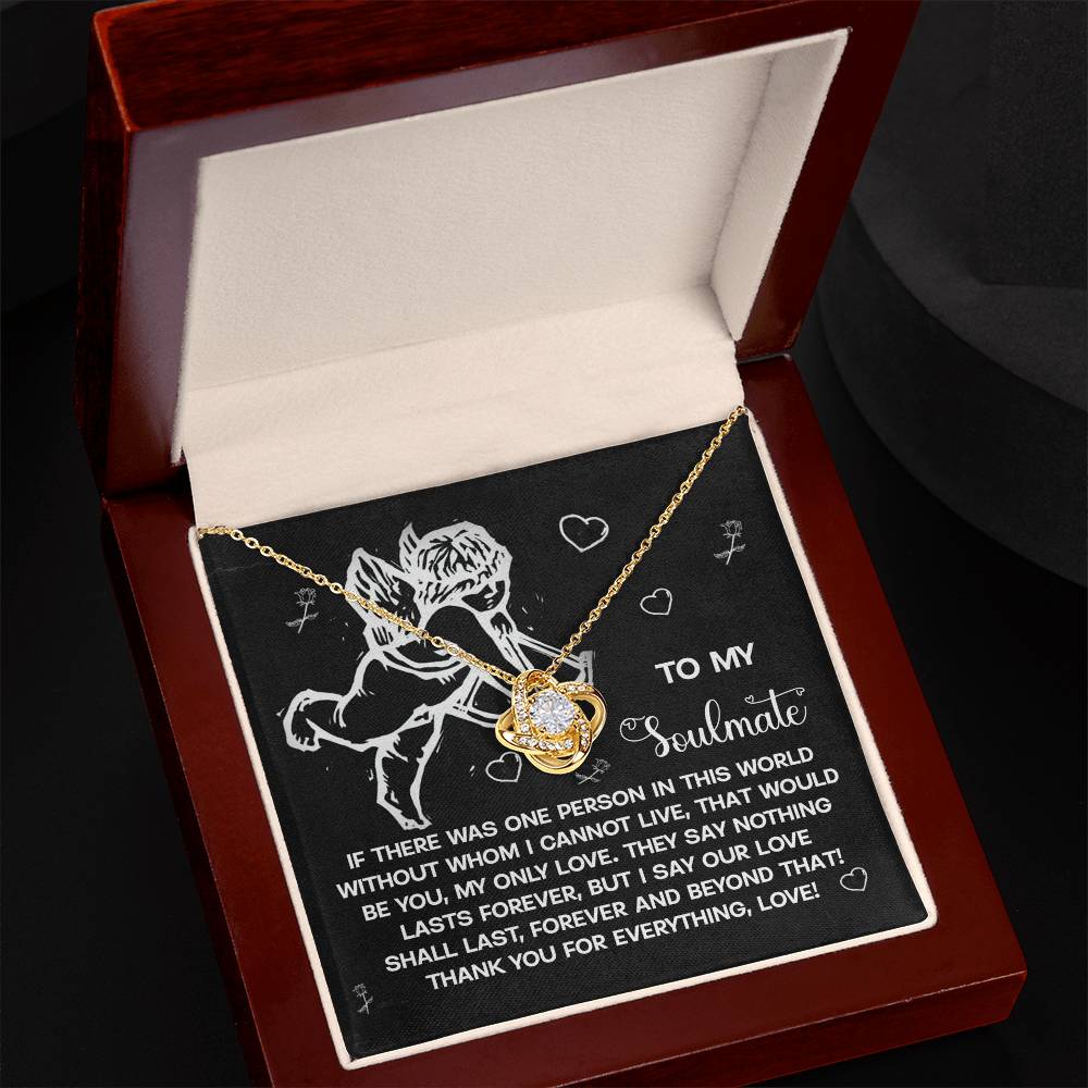 To My Soulmate - Love Knot Necklace – A Heartfelt Gift to Celebrate Love That Lasts Forever