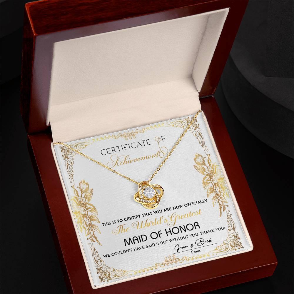 Maid Of Honor Wedding Day Gift - Certificate Of Achievement - Love Knot Pendant Necklace