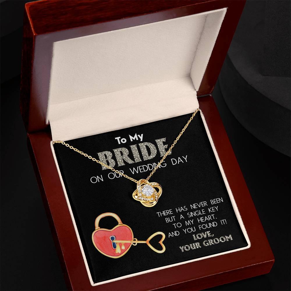 To My Bride on Our Wedding Day - You Have the Single Key to My Heart Love Knot Pendant Necklace