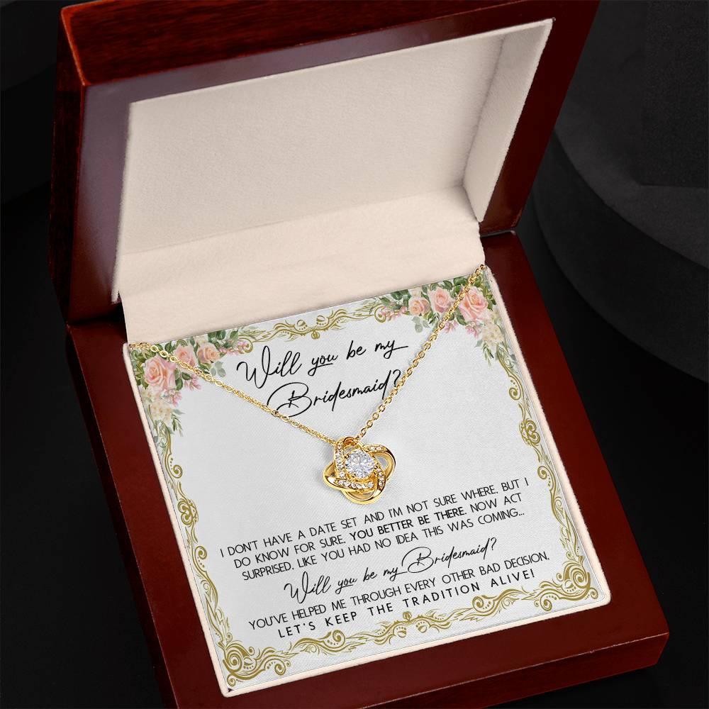 Bridesmaid Proposal Gift Keep The Tradition Alive Love Knot Pendant Necklace