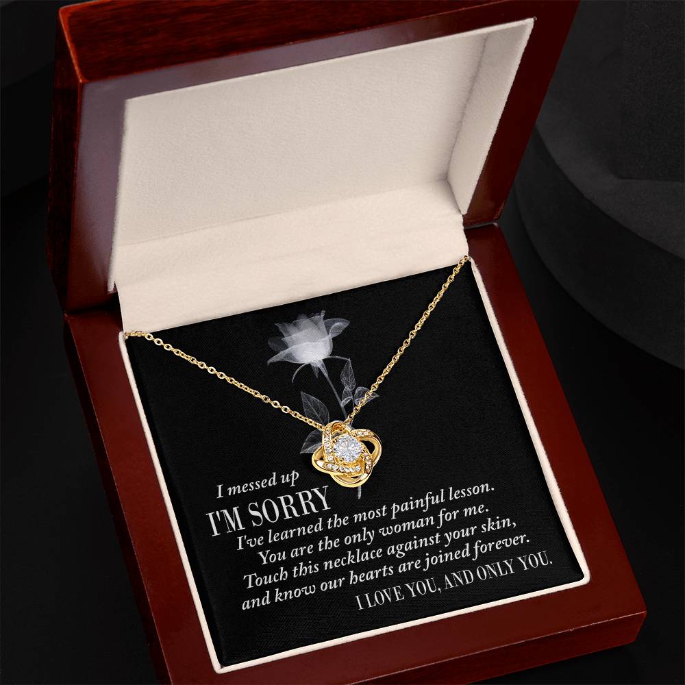 Apology Gift for Girlfriend, Wife, Soulmate - Sorry, Painful Lesson - Love Knot Pendant Necklace