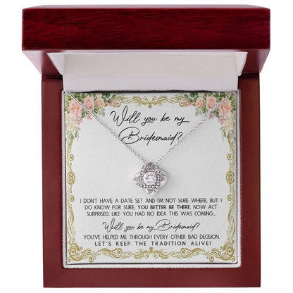 Bridesmaid Proposal Gift Keep The Tradition Alive Love Knot Pendant Necklace