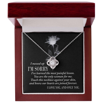 Apology Gift for Girlfriend, Wife, Soulmate - Sorry, Painful Lesson - Love Knot Pendant Necklace