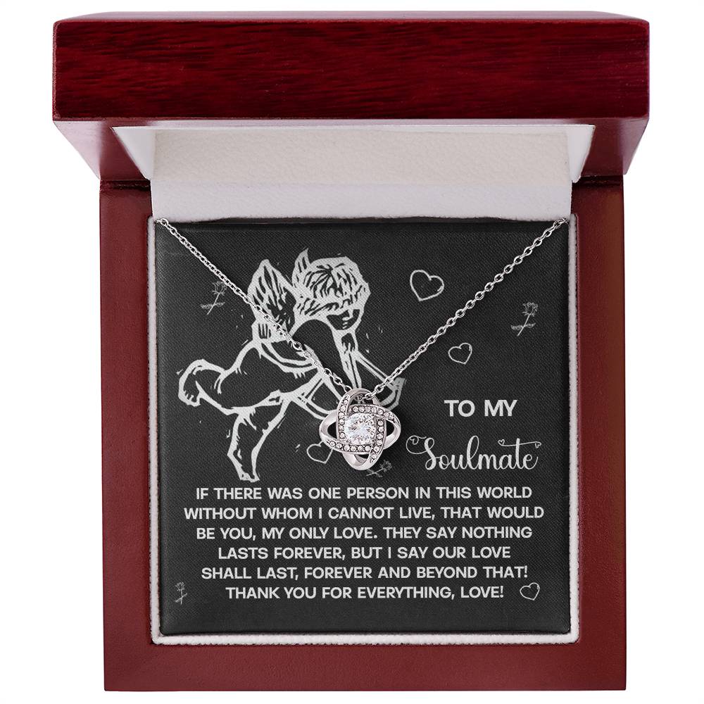 To My Soulmate - Love Knot Necklace – A Heartfelt Gift to Celebrate Love That Lasts Forever