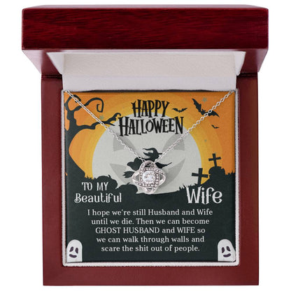 Wife Happy Halloween - Ghost Husband and Wife - Love Knot Necklace