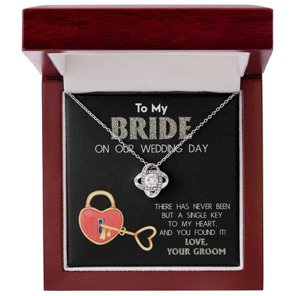 To My Bride on Our Wedding Day - You Have the Single Key to My Heart Love Knot Pendant Necklace