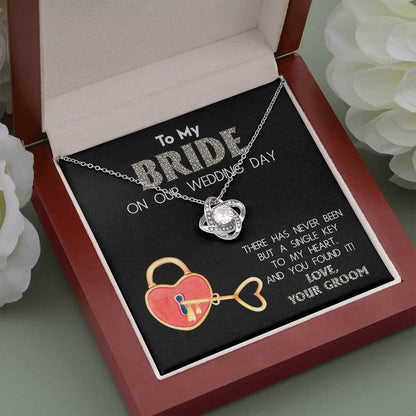 To My Bride on Our Wedding Day - You Have the Single Key to My Heart Love Knot Pendant Necklace