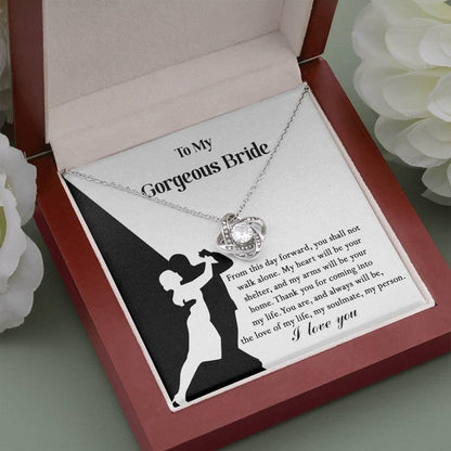 To My Gorgeous Bride on Our Wedding Day, You are the Love of My Life Love Knot Pendant Necklace