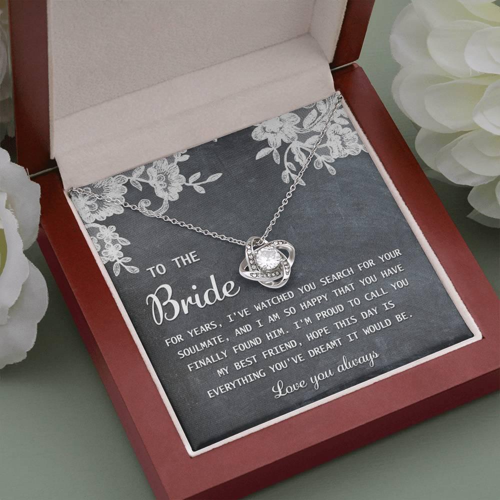 Bride Wedding Day Gift - My Best Friend - Love Knot Pendant Necklace