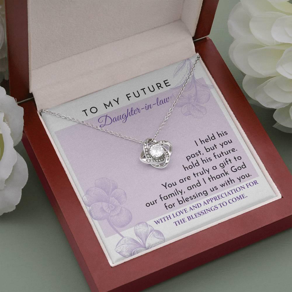 Future Daughter-in-law - You are a Gift to our Family Love Knot Pendant Necklace