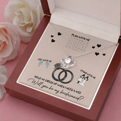 Bridesmaid Invitation Proposal - Will You Be My Bridesmaid Love Knot Pendant Necklace