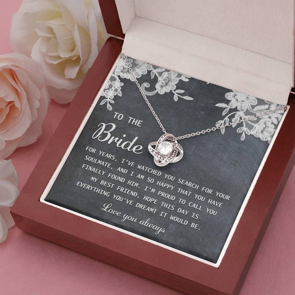 Bride Wedding Day Gift - My Best Friend - Love Knot Pendant Necklace