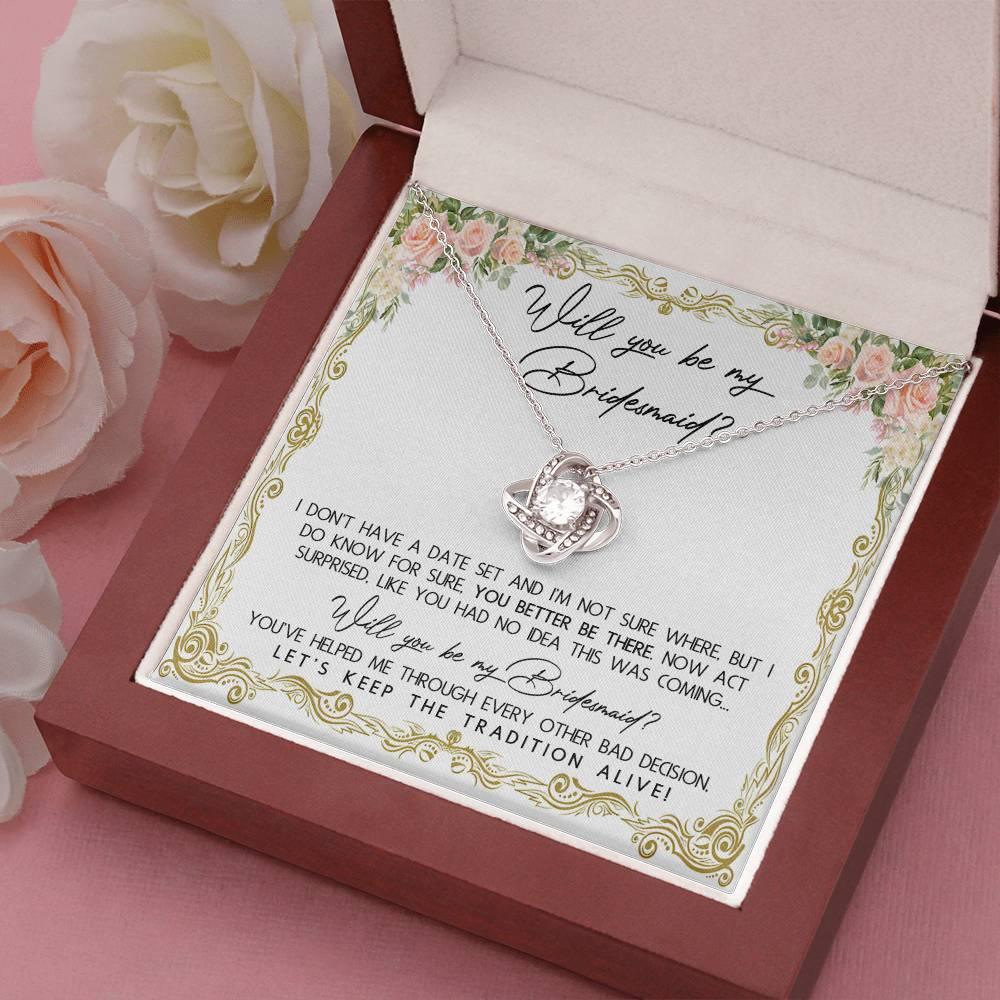 Bridesmaid Proposal Gift Keep The Tradition Alive Love Knot Pendant Necklace