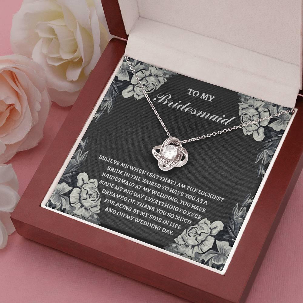 Bridesmaid Wedding Day Gift - The Luckiest Bride - Love Knot Pendant Necklace