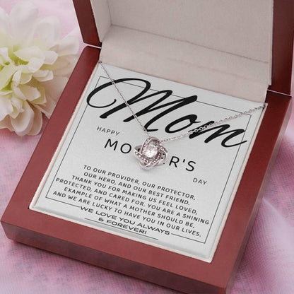 Mom - Happy Mother's Day from All of Us You Are Our Protector, Hero and Best Friend Love Knot Necklace