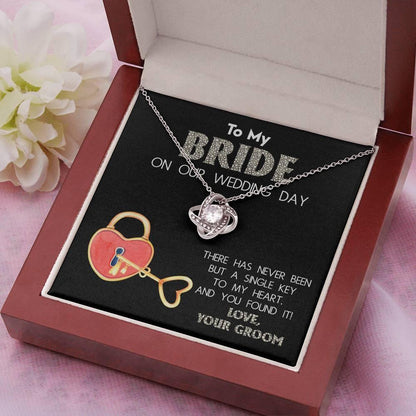 To My Bride on Our Wedding Day - You Have the Single Key to My Heart Love Knot Pendant Necklace