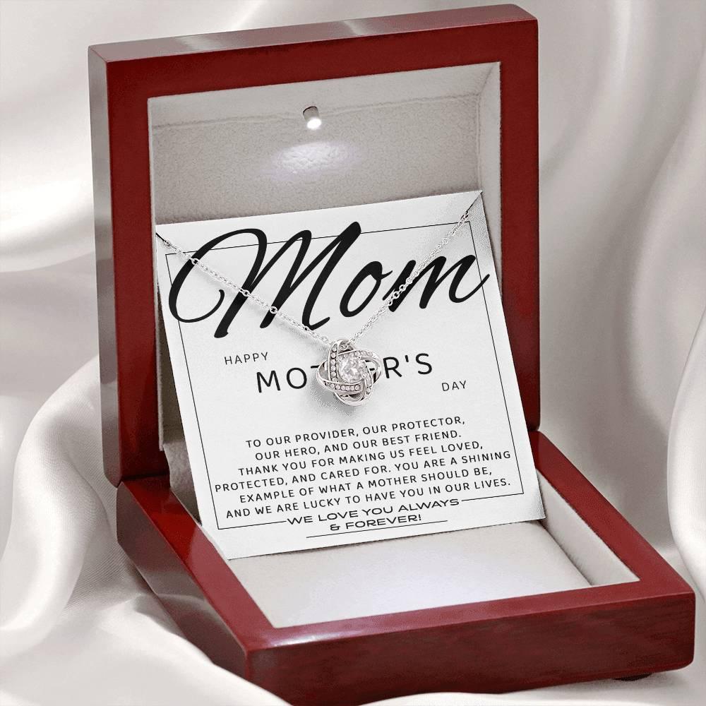 Mom - Happy Mother's Day from All of Us You Are Our Protector, Hero and Best Friend Love Knot Necklace