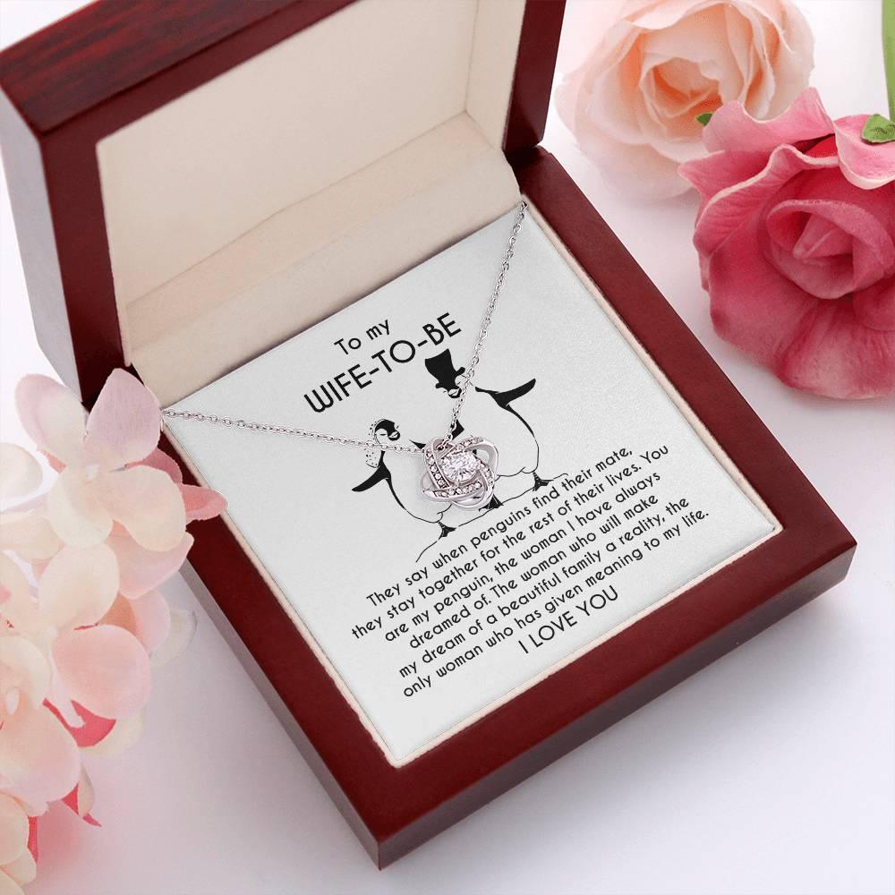 To My Wife-to-be You Are My Penguin Love Knot Pendant Necklace