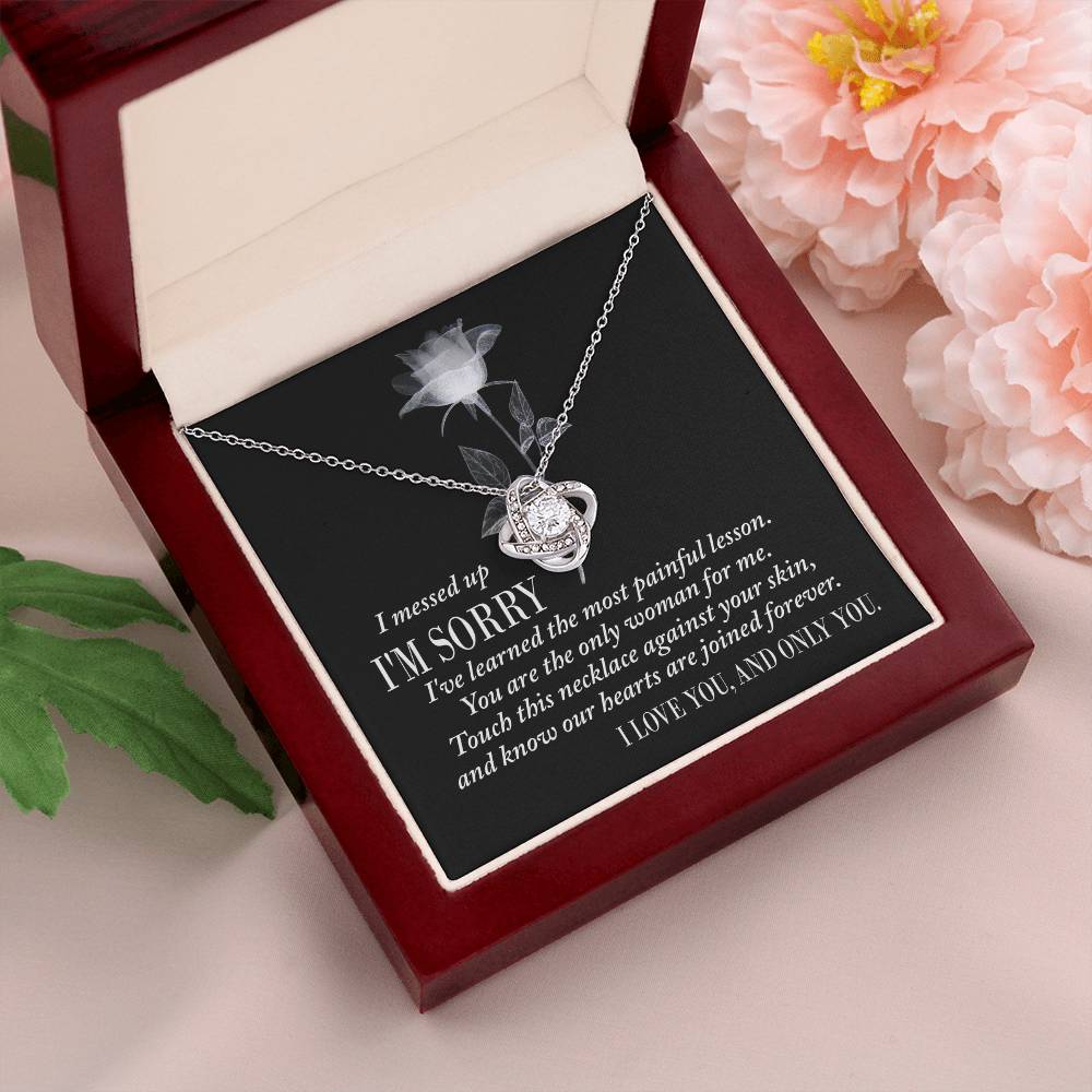 Apology Gift for Girlfriend, Wife, Soulmate - Sorry, Painful Lesson - Love Knot Pendant Necklace