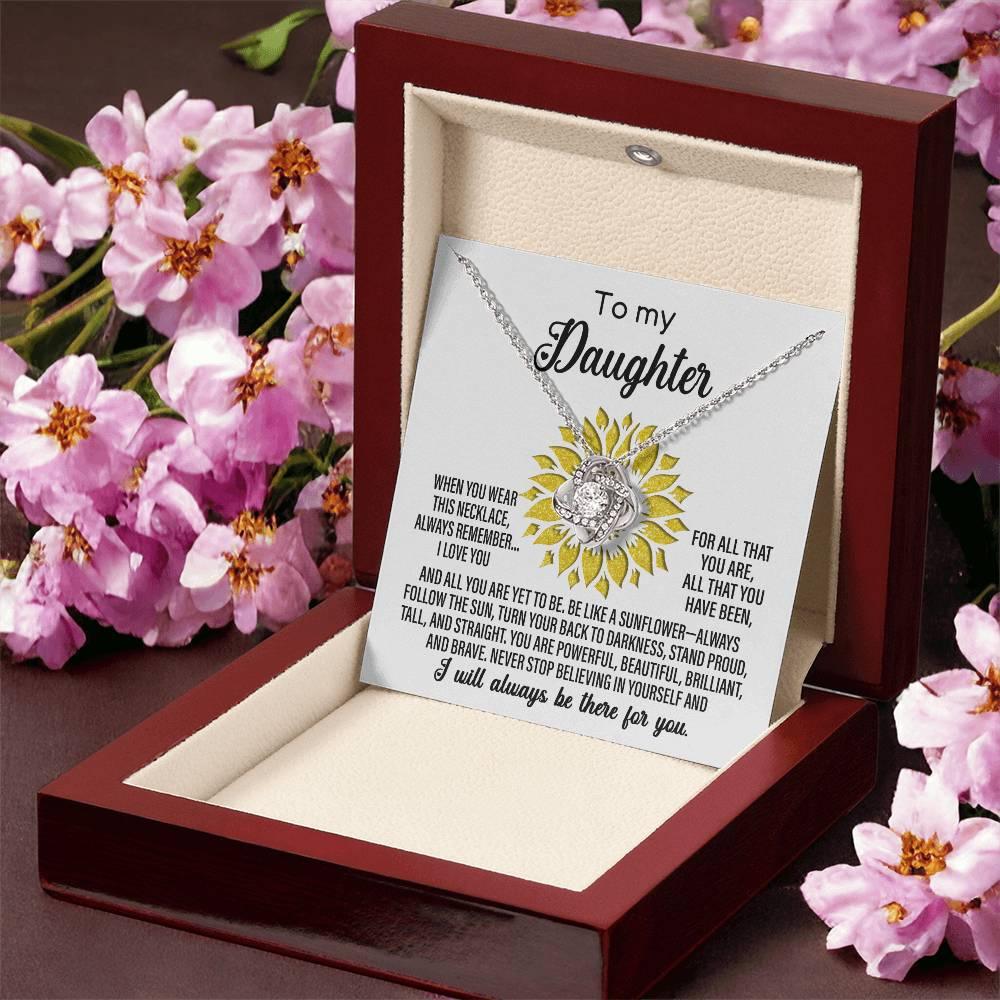 To My Daughter Be Like A Sunflower Love Knot Necklace