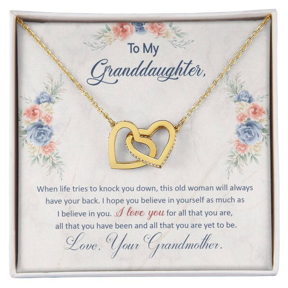 To my granddaughter, this old woman will always have your back