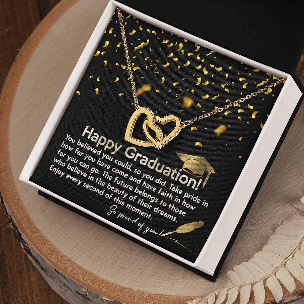 Happy Graduation You Believed You Could and You Did Interlocking Hearts Pendant Necklace