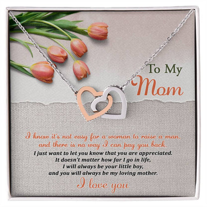 To My Mom, I Will Always Be Your Little Boy - Interlocking Hearts Pendant Necklace