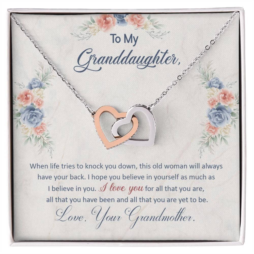 To my granddaughter, this old woman will always have your back
