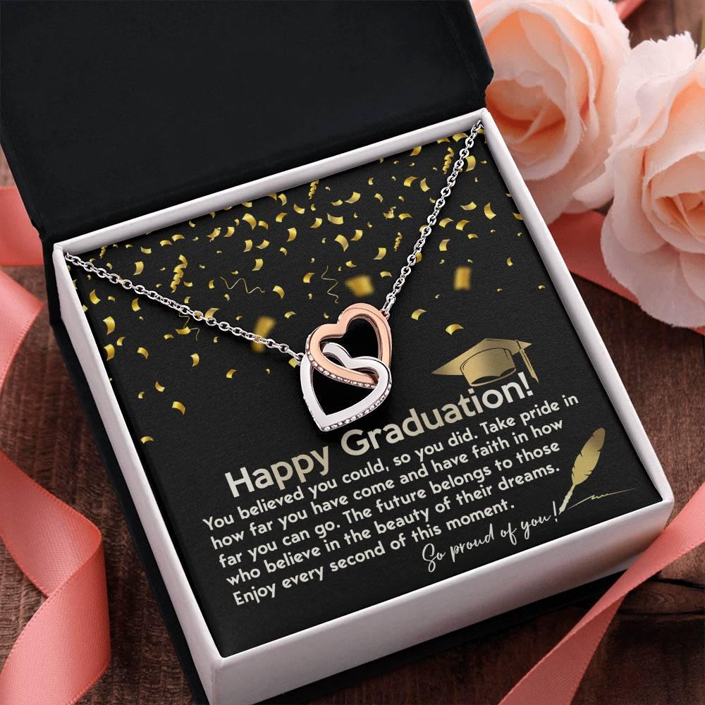 Happy Graduation You Believed You Could and You Did Interlocking Hearts Pendant Necklace