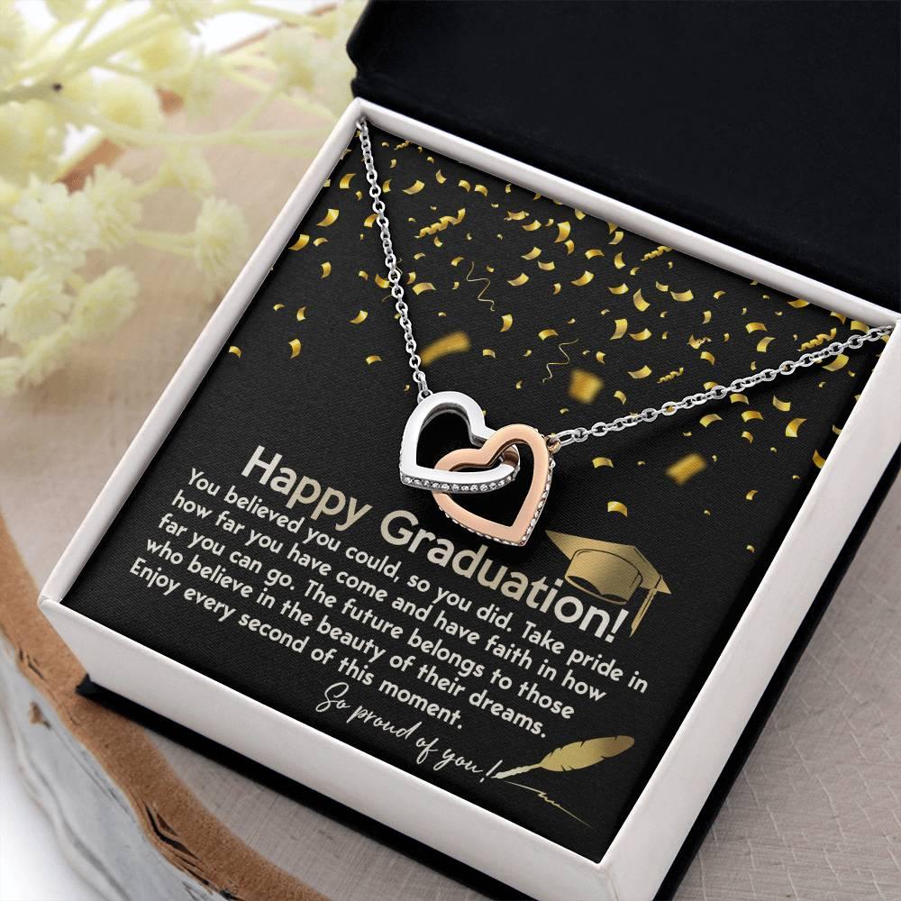 Happy Graduation You Believed You Could and You Did Interlocking Hearts Pendant Necklace