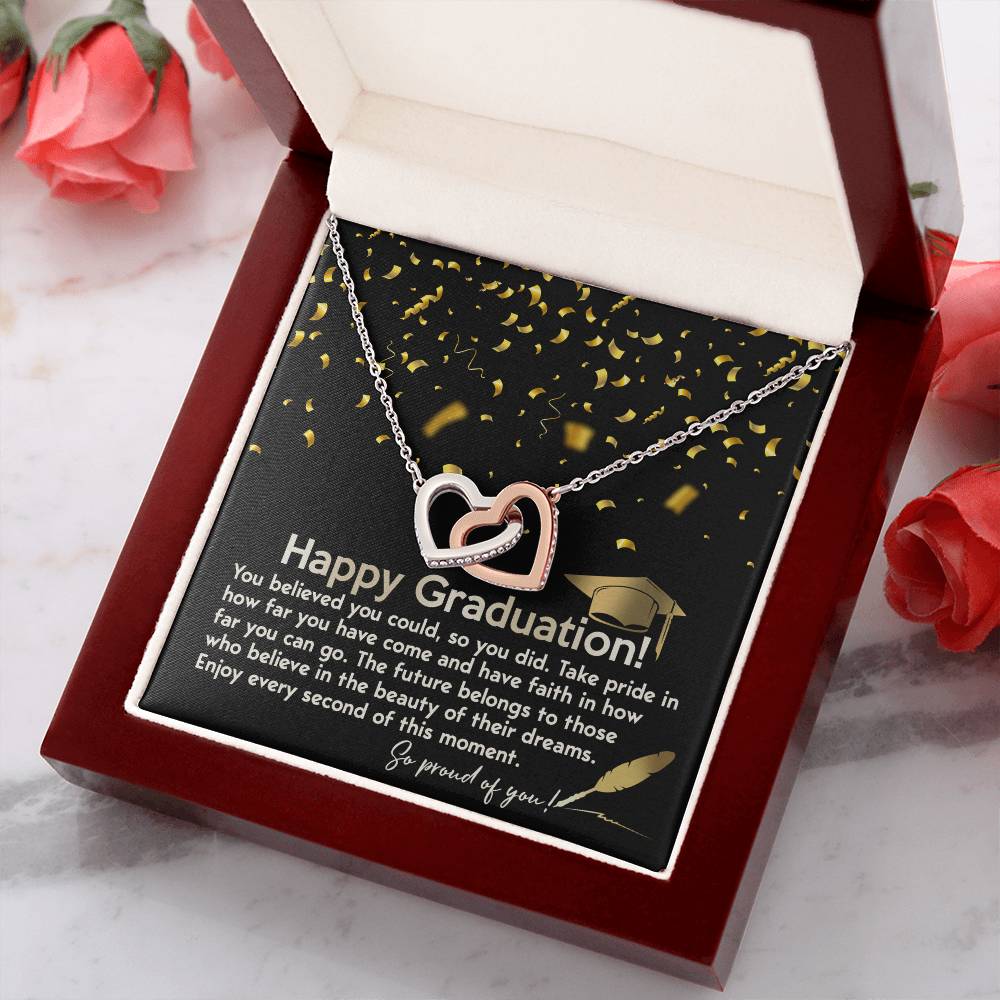 Happy Graduation You Believed You Could and You Did Interlocking Hearts Pendant Necklace