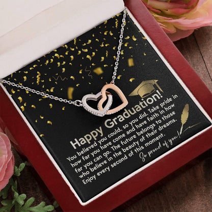 Happy Graduation You Believed You Could and You Did Interlocking Hearts Pendant Necklace